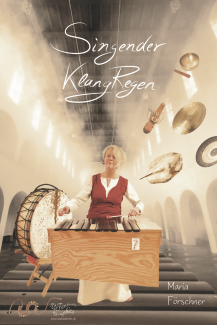 Singender KlangRegen